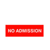woopme : No Admission Sign Board Vinyl With Forex Sheet
