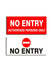 woopme : No Entry Authorised Persons Only Sign Board Combo Pack Vinyl With Forex Sheet