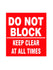 woopme : Do Not Block Sign Board Vinyl With Forex Sheet