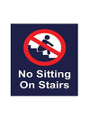 woopme : No Siting On Stairs Sign Board Vinyl With Forex Sheet