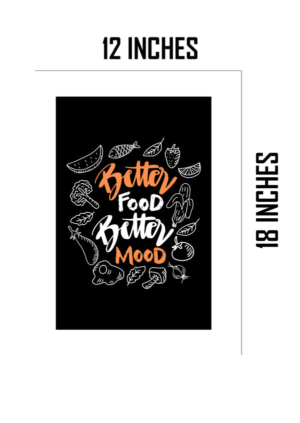 Better Food Better Mood Food Quotes Printed Wall Posters Boys Girls Home Bedroom L x H 12 Inch x 18 Inch