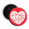 Woopme All We Need Is Love Pin Button Badges For Kids, Men, Women, Bag, T shirt ,Multicolored