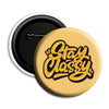 Woopme Stay Classy  Pin Button Badges For Kids, Men, Women, Bag, T shirt ,Multicolored