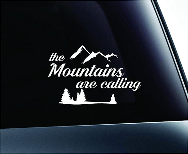 The Mountains are Calling Hike Hiking Adventure Sticker for Car Truck Window