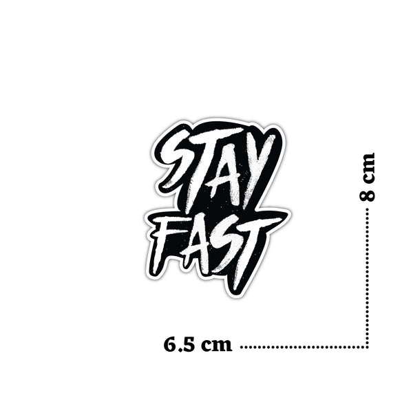 Stay Fast Quotes Printed Laptop Trackpad Mobile Phone Sticker