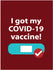 woopme: I Got My Covid-19 Vaccine Corona Posters For Public, office, Shops, Hospital, Mall